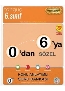 Tonguç 0 dan 6 ya Sözel Konu Anlatımlı Soru Bankası Maarif Modeli