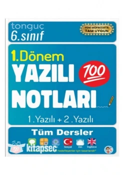 TONGUÇ 6.SINIF 1.DÖNEM YAZILI NOTLARI 1.YAZILI+2.YAZILI