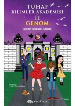Tuhaf Bilimler Akademisi 2 Genom Şöhret Doğruyol Epsilon