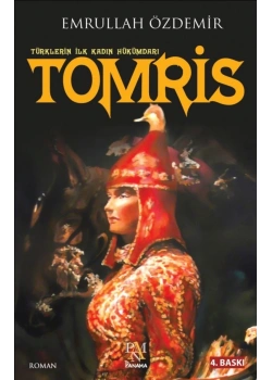 TÜRKLERİN İLK KADIN HÜKÜMDARI TOMRİS PANAMA