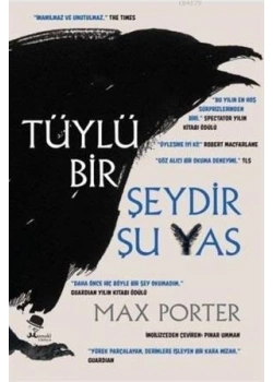 Tüylü Bir şeydir Bu Yas Monokl