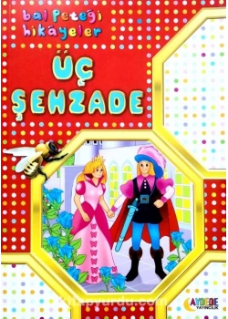 Üç Şehzade Bal Peteği Hikayeler Aydede