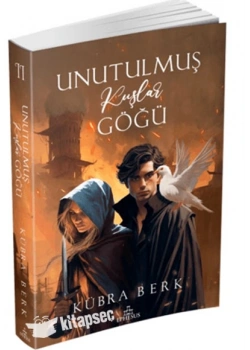 Unutulmuş Kuşlar Göğü 2 Kübra Berk Ephesus