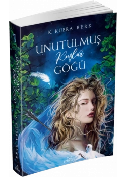 Unutulmuş Kuşlar Göğü Kübra Berk Ephesus