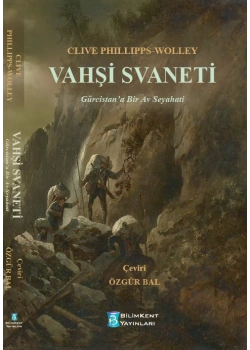 Vahşi Svaneti C . Phıllıps Wolley Bilimkent