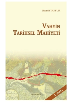 Vahyi̇n Tarihsel Mahi̇yeti̇ Hamdi̇ Tayfur Ankara Okulu