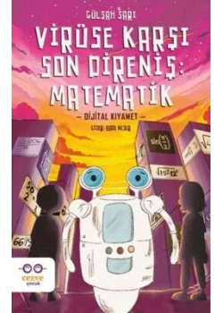 Virüse Karşı Son Direniş Matematik Dijital Kıyamet Gülşah Sarı Cezve çocuk