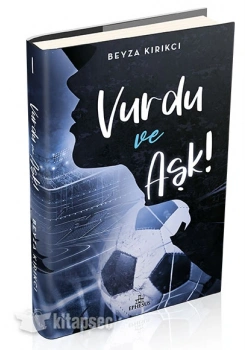 Vurdu Ve Aşk Beyza Kırıkçı -Ciltli-Ephesus
