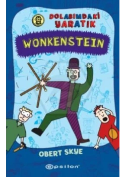 Wonkensteın Dolabımdaki Yaratık Obert Skye Epsilon