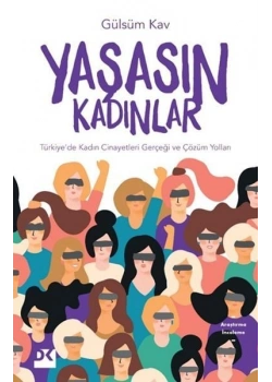YAŞASIN KADINLAR GÜLSÜM KAV DOĞAN YAYIN
