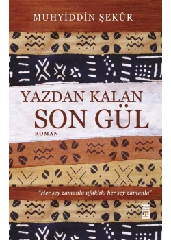 Yazdan Kalan Son Gül.Muhyiddin Şekür