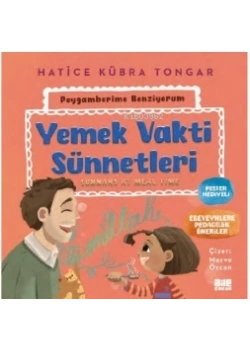 Yemek Vakti Sünnetleri Hatice Kübra Tongar Aile Yayın