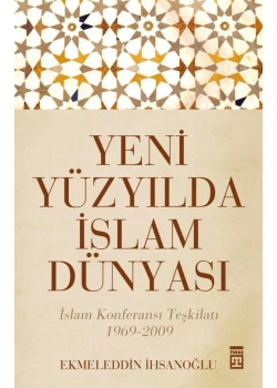 Yeni Yüzyılda İslam Dünyası - Timaş