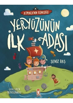 Yeryüzünün İlk Adası Seniz Baş Timaş Çocuk