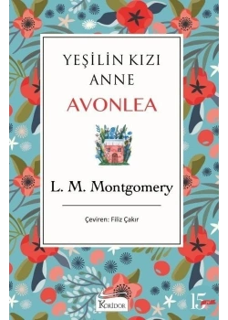 Yeşilin Kızı Anne Avonlea Bez Ciltli Koridor