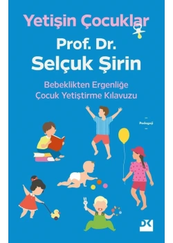 Yetişin Çocuklar Selçuk Şirin Doğan Kitap
