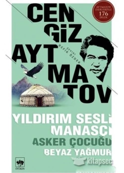 Yıldırım Sesli Manasçı Cengiz Aytmatov Ötüken