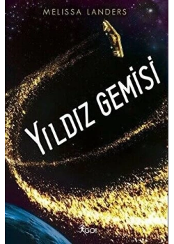 Yıldız Gemisi Melıssa Landers Go Kitap