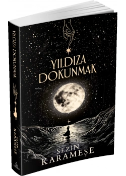 Yıldıza Dokunmak 1 Sezin Karameşe Ephesus