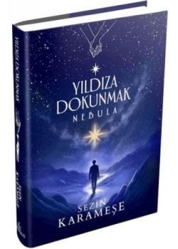 Yıldıza Dokunmak Ciltli Sezin karameşe Ephesus
