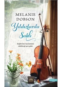 Yıldızlarda Saklı Melanıe Dobson Arkadya