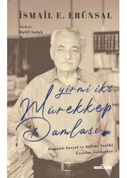 Yirmi İki Mürekkep Damlası İsmail Erünsal Timaş