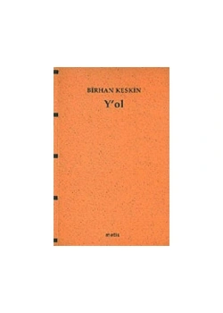 Yol. Birhan Keskin Metis