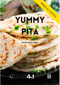 Yummy Pıta Grade:A1 İlkokul- Yevese yayıncılık-İsmail Hakkı Paslı