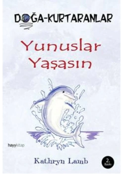 Yunuslar Yaşasın Kathryn Lamb Hayy