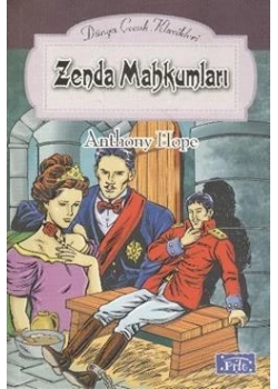 Zenda Mahkumlari. Antony Hope Parıltı
