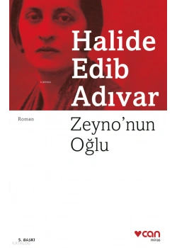 Zeynonun Oğlu Halide Edip Adıvar Can Yayın