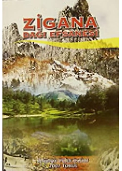 Zigana Dağı Efsanesi - A.Güngör Üçüncüoğlu