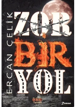 Zor Bir Yol Ercan Çelik Bmç