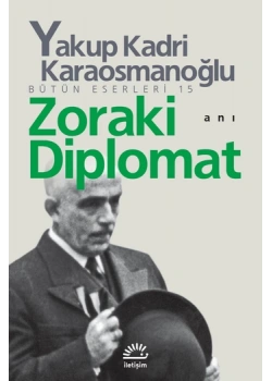 Zoraki Diplomat Y.Kadri Karaosmanoğlu İletişim