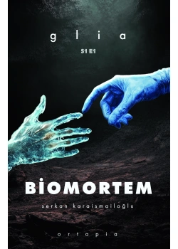 BİOMORTEM SERKAN KARAİSMAİLOĞLU ELMA YAYIN