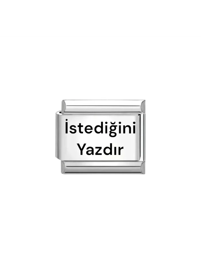 İtalyan Charm İstediğini Yazdır