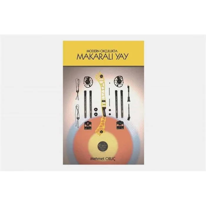 Modern Okçulukta Makaralı Yay