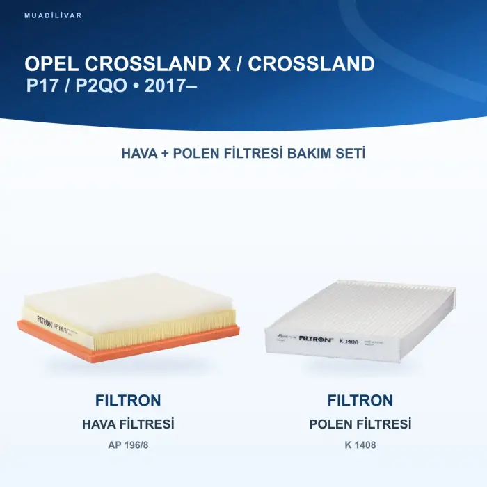 OPEL CROSSLAND X / CROSSLAND (P17, P2QO) Hava+Polen Filtre Bakım Seti