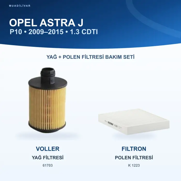 OPEL ASTRA J (P10) Yağ+Polen Filtre Bakım Seti