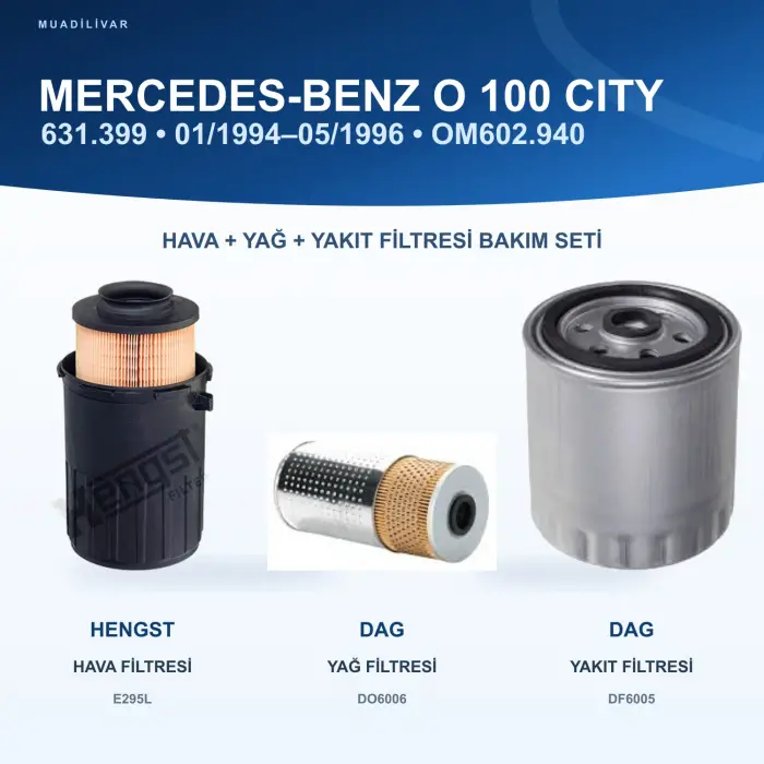 MERCEDES BENZ O 100 1994- Hava+Yağ+Yakıt Filtre Bakım Seti