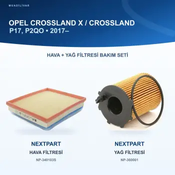 OPEL CROSSLAND X / CROSSLAND (P17, P2QO) Hava+Yağ Filtre Bakım Seti