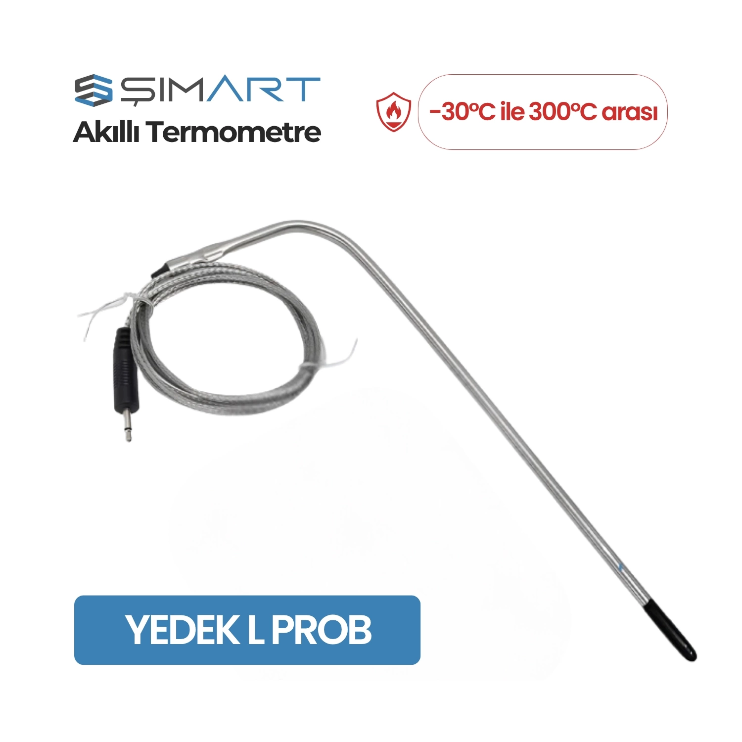 Şımart Yedek Prob - L Model Akıllı Gıda Termometresi İle Uyumlu