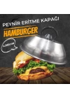 Burger Peynir Eritme Kapağı