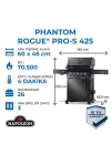 Phantom Rogue Pro S 425 RSIB Gazlı Mangal