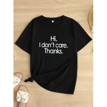 Hi, I dont care. Thanks. (Merhaba, önemli değil. Teşekkürler.) Baskılı Oversize Bisiklet Yaka T-shirt - Siyah