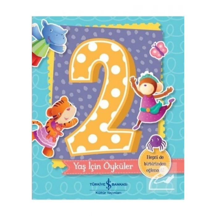 0-3 Yaş Türkçe Çocuk Öykü Kitabı - Melanie Joyce 48 Sayfa Ciltsiz
