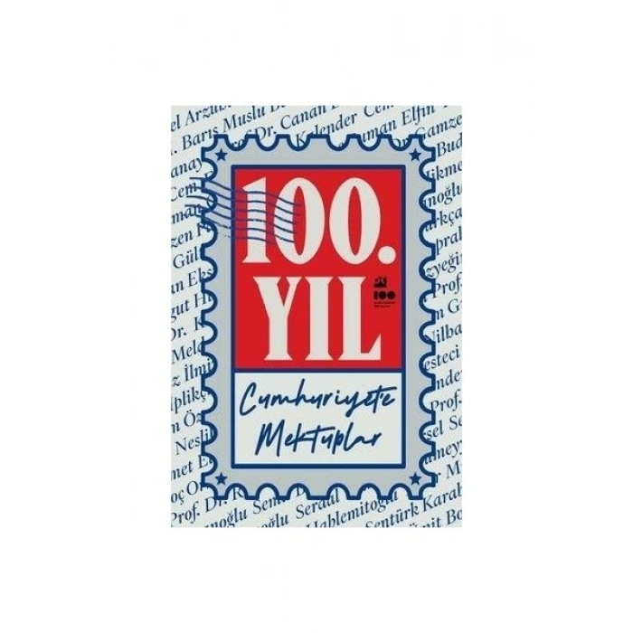 100. Yıl Cumhuriyete Mektuplar