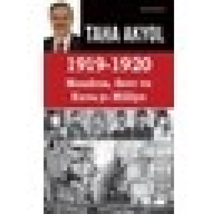 1919 - 1920 Mondros, Sevr Ve Kuva-yı Milliye - Taha Akyol