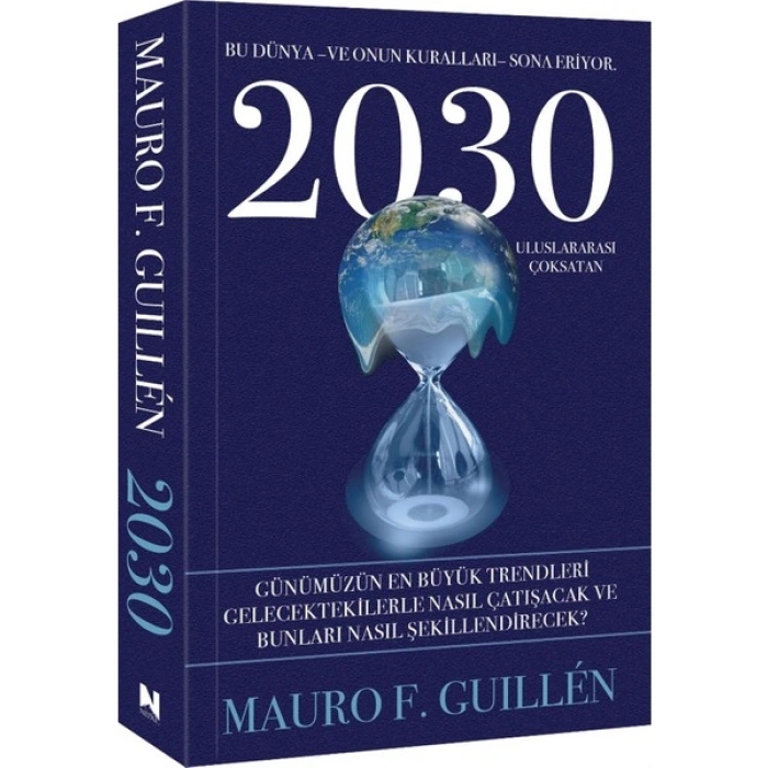 2030 Bu Dünya ve Onun Kuralları Sona Eriyor