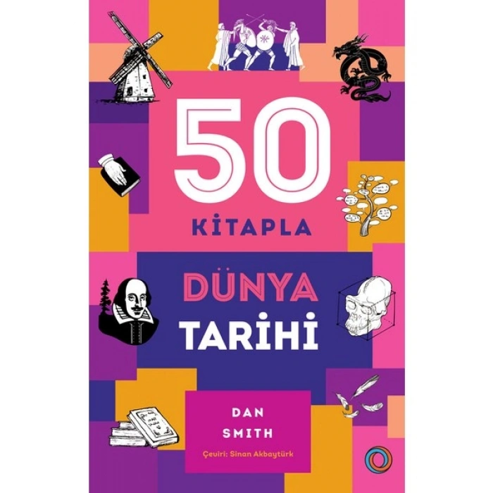 50 Kitapla Dünya Tarihi - Danıel Smıth